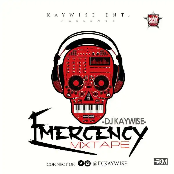 DJ Kaywise - Emergency Mixtape